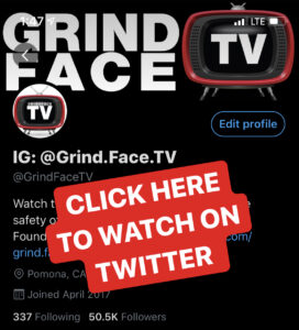 Watch On GrindFaceTV